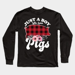 Just a Boy Who Loves Pigs Long Sleeve T-Shirt